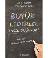 Büyük Liderler Nasıl Düşünür?