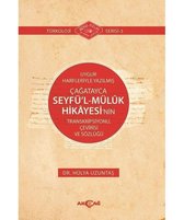 Uygur Harfleriyle Yazılmış Çağatayca Seyfül Müluk