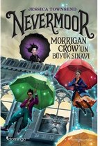 Nevermoor Morrigan Crow'un Büyük Sınavı