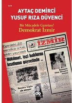 Bir Mücadele Gazetası! Demokrat İzmir