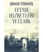 Efendi Hazretleri ve Clark
