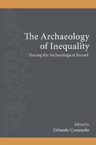 SUNY series, The Institute for European and Mediterranean Archaeology Distinguished Monograph Series-The Archaeology of Inequality