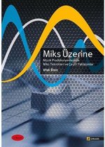 Miks Üzerine