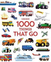 1000 Things That Go 1000 Pictures
