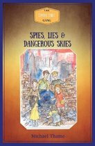 Spies, Lies and Dangerous Skies