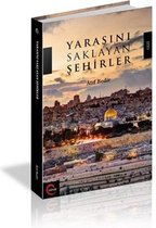 Yarasını Saklayan Şehirler