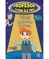 Profesör İyon İle Fen   Öfkeli Organlar Korosu