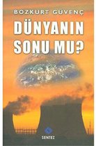 Dünyanın Sonu Mu?