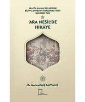 Ara Nesil'de Hikaye