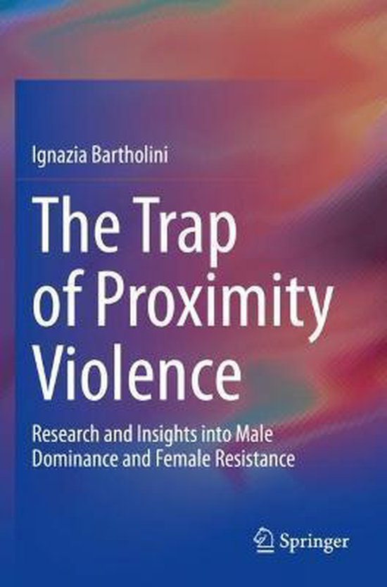 The Trap of Proximity Violence - cover