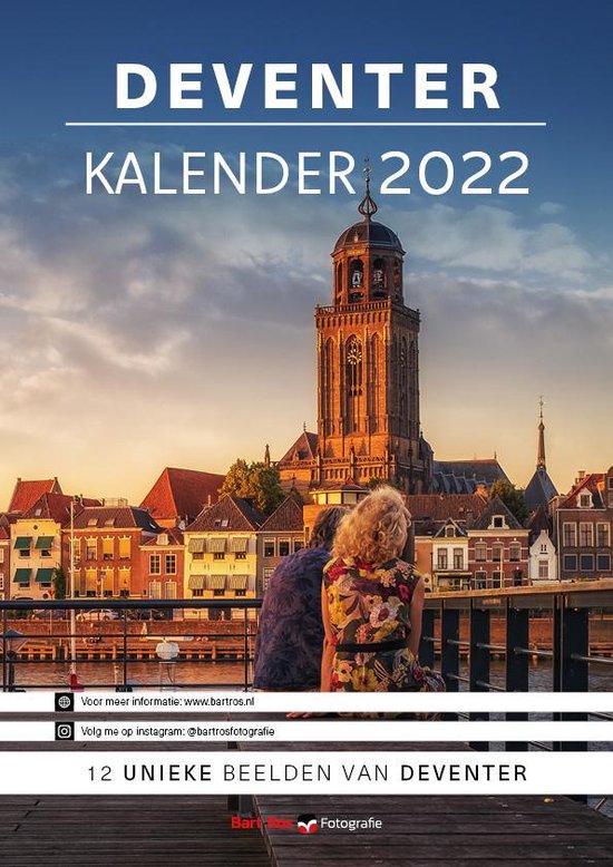 Bart Ros - Kalender Deventer 2022 - 12 unieke beelden van Deventer