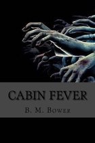 Cabin fever (English Edition)