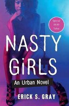 Nasty Girls: An Urban Novel