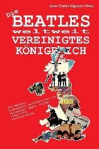 Die Beatles weltweit: Vereinigtes Koenigreich