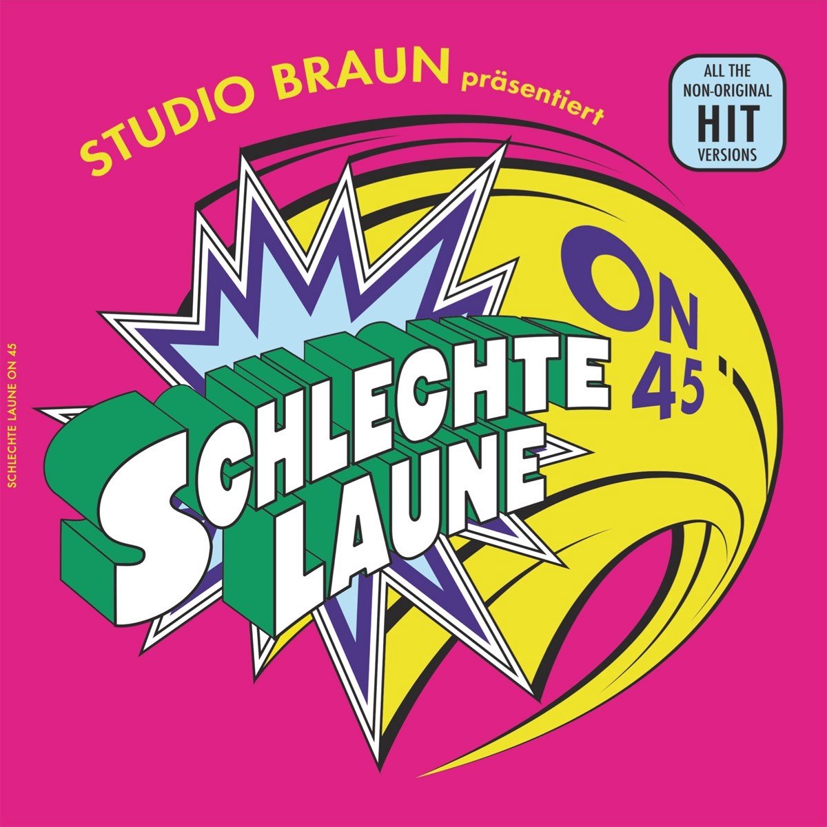 Disasterplan & Betty & Lynchmob - Studio Braun Präsentiert: Schlechte Laune On 45 (7" Single)