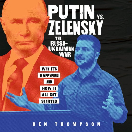 Putin vs. Zelensky: The Russo-Ukrainian War - cover