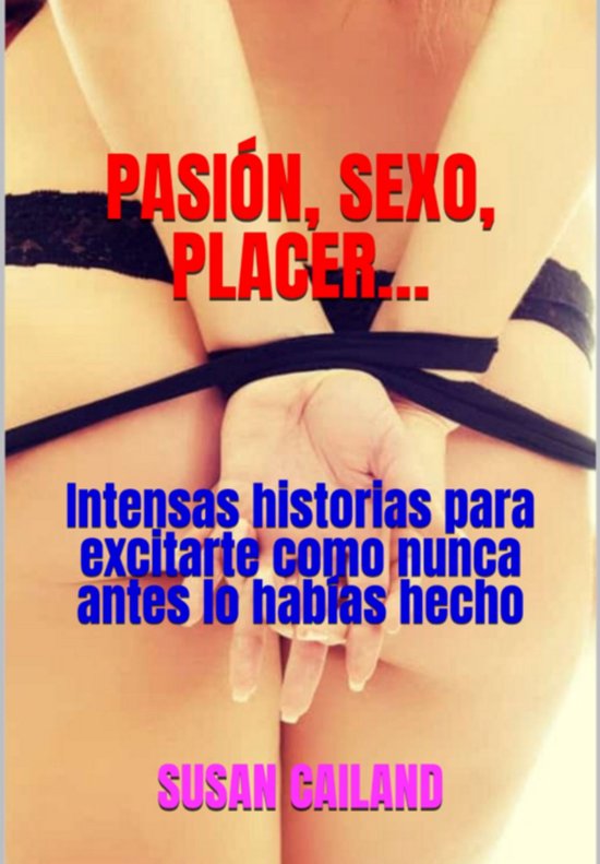 Pasión, Sexo, Placer… - cover