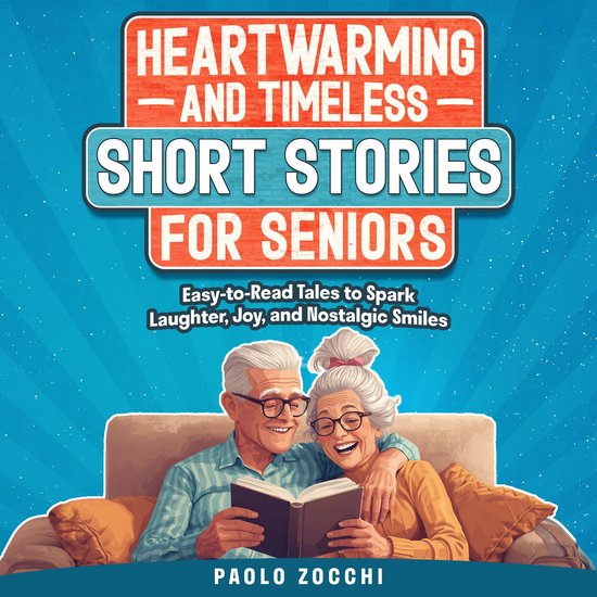 Heartwarming & Timeless Short Stories for Seniors - cover