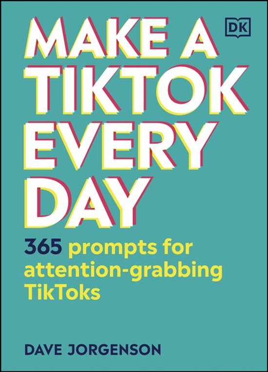 Make a TikTok Every Day - cover