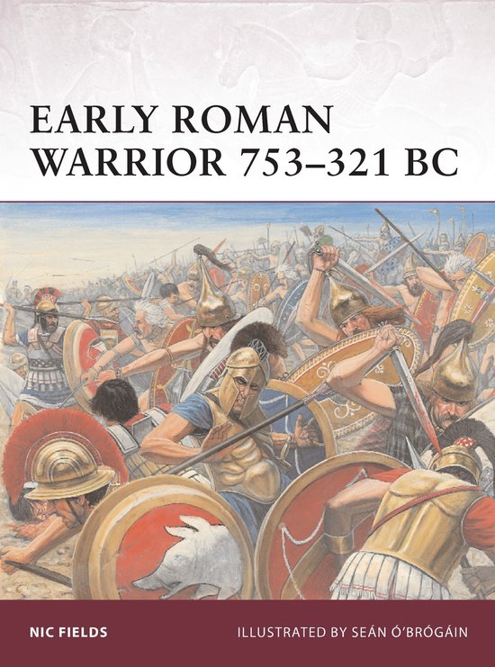 Warrior 156 - Early Roman Warrior 753–321 BC - cover