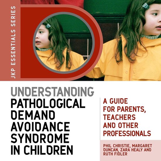 JKP Essentials- Understanding Pathological Demand Avoidance  ... - cover