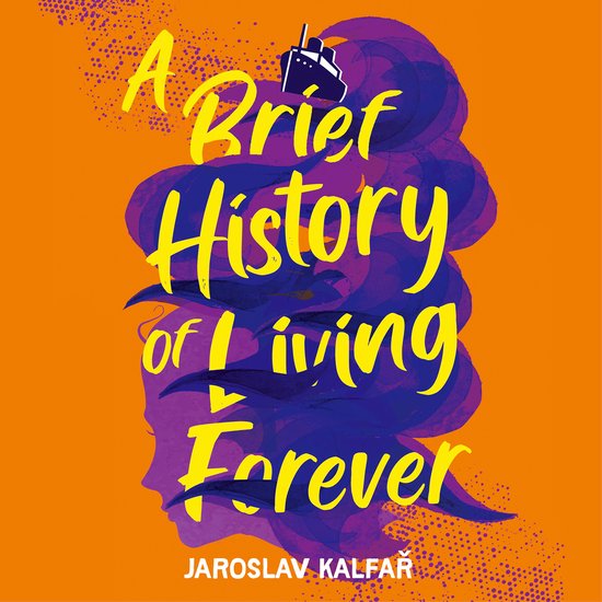 A Brief History of Living Forever - cover