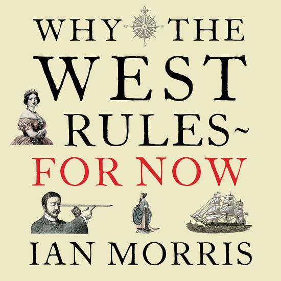 Why The West Rules - For Now - cover