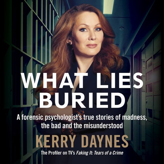 Kerry Daynes’ True Stories of Forensic Psychology- What Li ... - cover