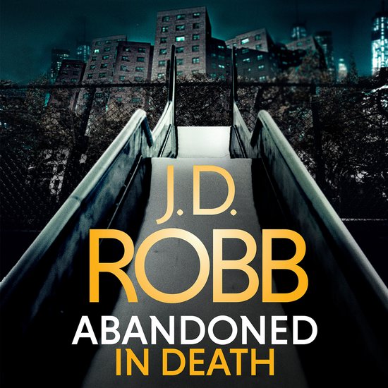 In Death54- Abandoned in Death: An Eve Dallas thriller (In D ... - cover