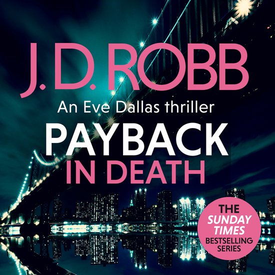 In Death57- Payback in Death: An Eve Dallas thriller (In Dea ... - cover