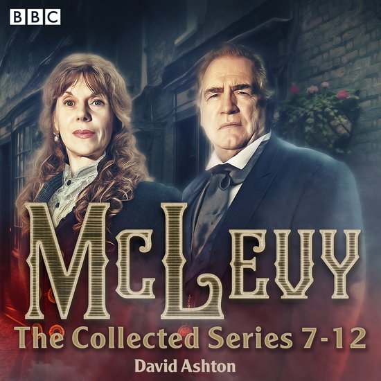 McLevy Full-Cast Dramas- McLevy: The Collected Series 7-12 - cover