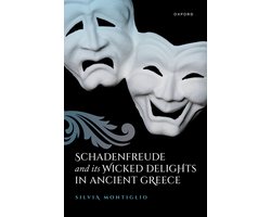 Schadenfreude and its Wicked Delights in Ancient Greece