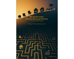 De jacht naar financiële perfectie