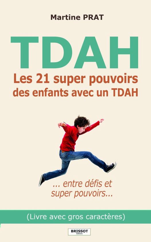 Les 21 super pouvoirs des enfants avec un TDAH (Livre en GRO ... - cover
