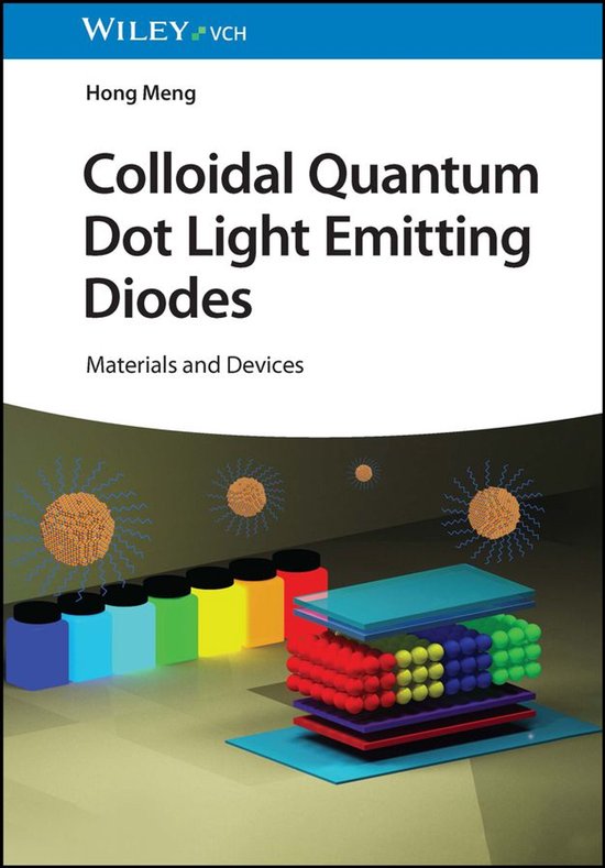 Colloidal Quantum Dot Light Emitting Diodes (ebook), Hong Meng ...