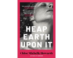 Omslag van Heap Earth Upon It