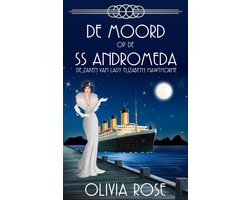 DE ZAKEN VAN LADY ELIZABETH HAWTHORNE 1 - DE MOORD OP DE SS ANDROMEDA