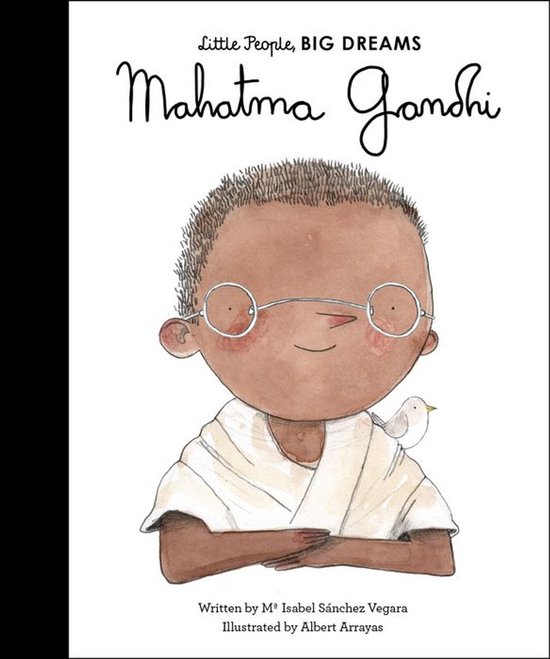 Little People, BIG DREAMS - Mahatma Gandhi - cover