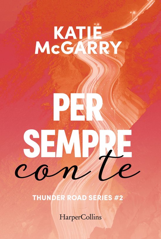 Thunder Road 2 - Per sempre con te - cover