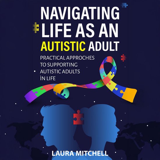 Navigating Life as an Autistic Adult - cover