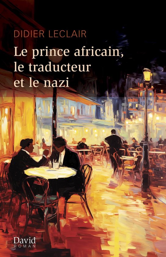 Le prince africain, le traducteur et le nazi - cover