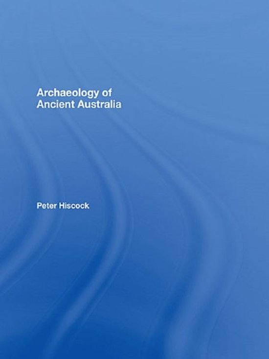 Archaeology of Ancient Australia - cover