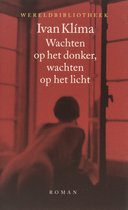 Wachten op het donker,wachten op...