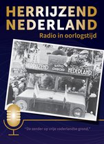 Historische foto van een truck met de tekst 'Herrijzend Nederland - Radio omroep Nederland'.
