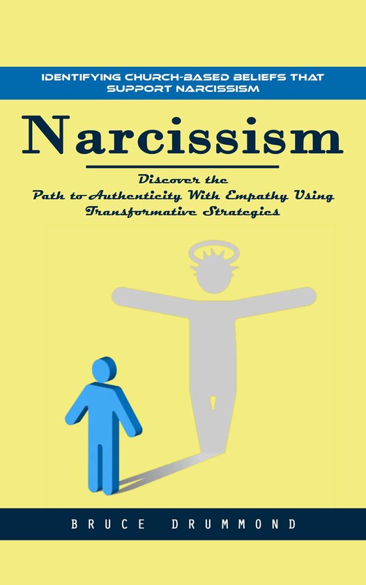 Narcissism: Identifying Church-based Beliefs That Support Na ... - cover