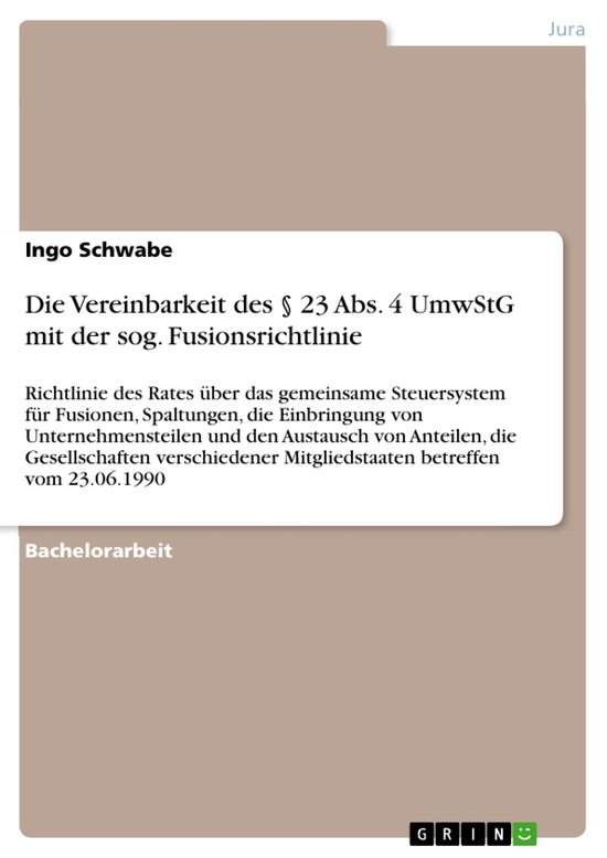Die Vereinbarkeit des § 23 Abs. 4 UmwStG mit der sog. Fusio ... - cover