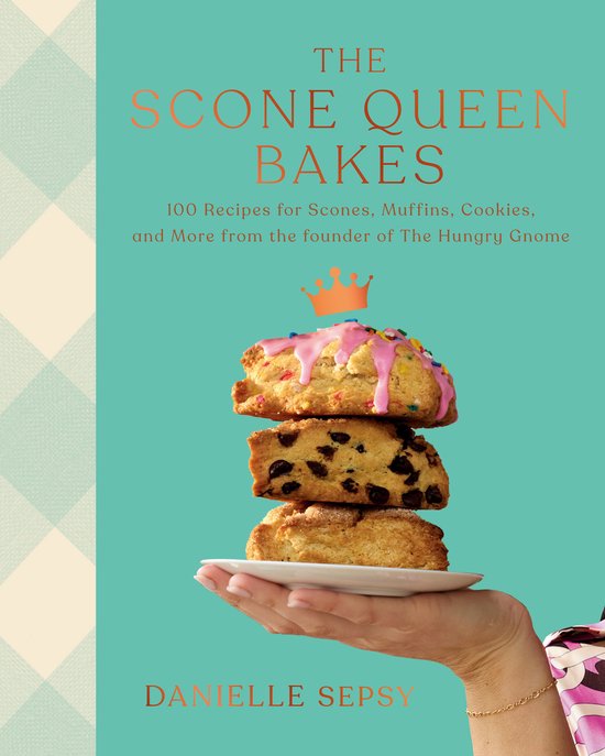 The Scone Queen Bakes - cover
