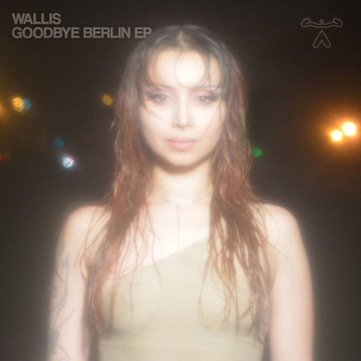 Wallis - Goodbye Berlin Ep