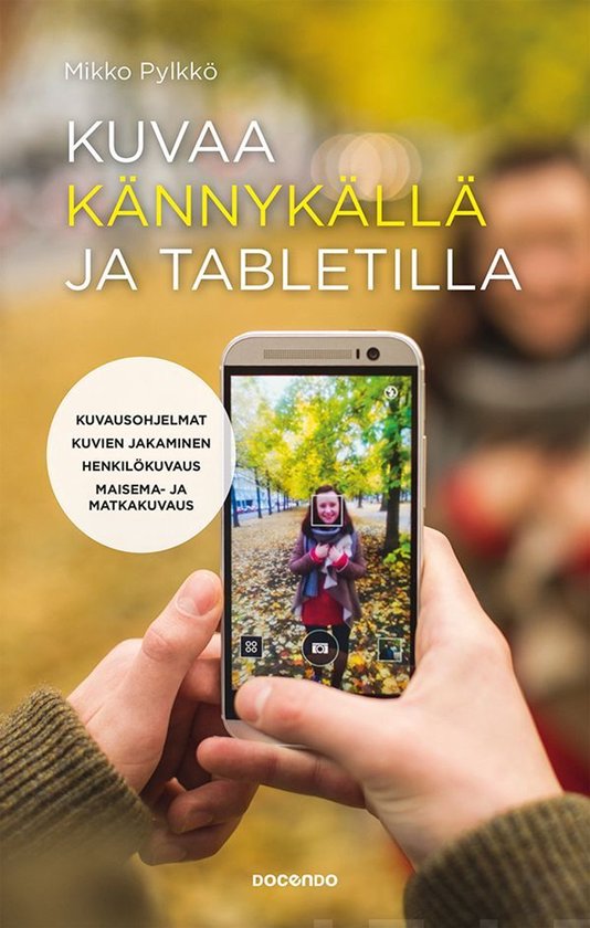 Kuvaa kännykällä ja tabletilla - cover
