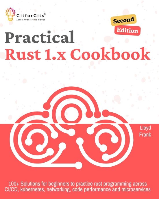 Practical Rust 1.x Cookbook, Second Edition - cover